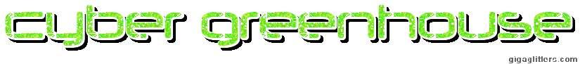 cyber greenhouse glitter