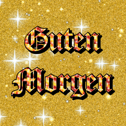 Guten Morgen, Glitzerkarte 1 mit Funkeln
