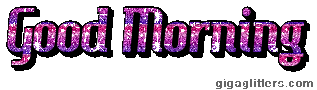Good Morning glitter GIF 3