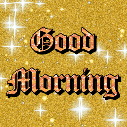Good Morning glitter card