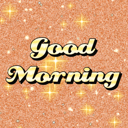 Good Morning glitter card 2, sparkly animated GIF